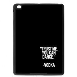 Etui na iPad Air case Trust me you can dance vodka