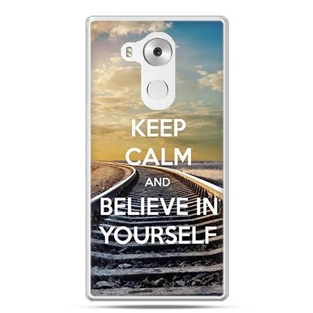 Etui na telefon Huawei Mate 8 Keep Calm and Believe in Yourself